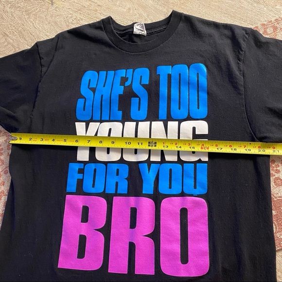 Funny She’s Too Young For Your Bro Preshrunken Cotton Tee Sz L - Picture 3 of 8